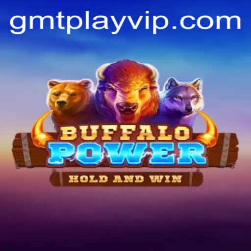 Exploring the Thrilling World of BuffaloPower on GmtPlay